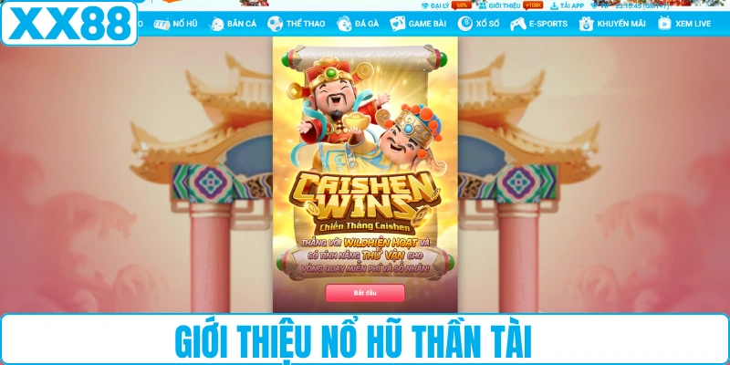Giới thiệu nổ hũ Thần Tài