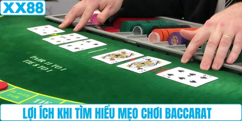 Mẹo chơi Baccarat đem lại nhiều lợi ích thiết thực