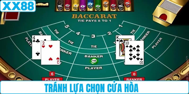 Người tham gia không nên lựa chọn cửa Hòa