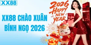 XX88 Chào Xuân Bính Ngọ 2026 – TOP Các Gói Ưu Đãi Đầu Năm